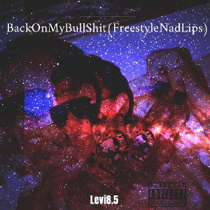 BACK ON MY BULLSHIT (freestyleNadlips)