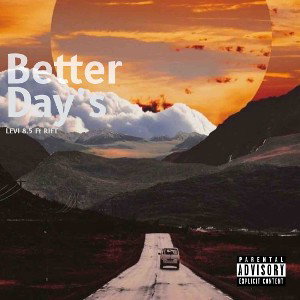 Better days Ft. Rift
