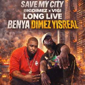 SAVE️️ MY CITY FT. BIG DIMEZ