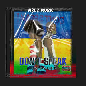 Don’t Speak (No Doubt) 
