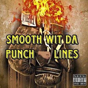Smooth Wit Da Punch 🤜🏽 Lines 