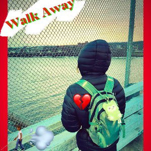 Walk Away