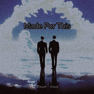 Made For This Ft.Dayze