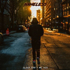 Nameless (ft. Sleep Hap)