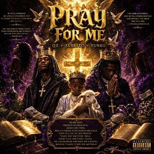 Pray For Me ft. Yunko & Jxrlito