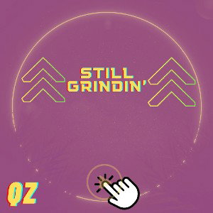 Still Grindin'