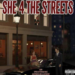 SHE FOR THE STREETS ft. Moe Million$