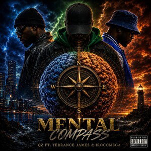 Mental Compass ft. Terrance James & IrocOmega