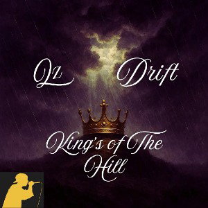 Qz x Drift - 👑Kings of the Hill👑 