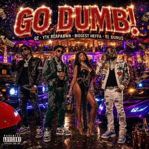GO DUMB!