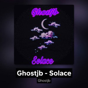 Ghostjb -Solace