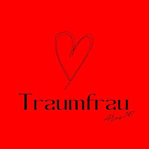 Traumfrau👰🏽‍♀️ (prod. by Ares747)