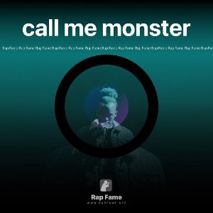 call me monster 