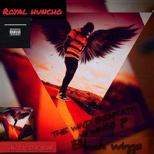 ROYAL Huncho - Royal ...through sum changes 2023-04-15 23_51