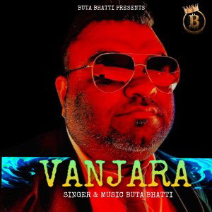 VANJARA ft Buta Bhatti