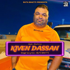 Kiven Dassan ft Buta Bhatti