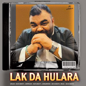 Lak Da Hulara ft Buta Bhatti