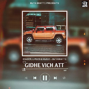 Gidhe Vich Att ft Buta Bhatti
