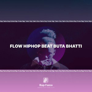 FLOW Hiphop Beat Buta Bhatti