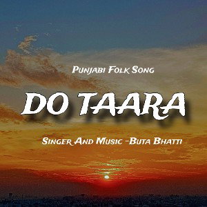 Do Taara Cover ft Buta Bhatti