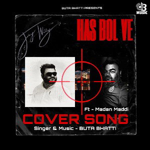 Kadi Te Has Bol Ve Cover Song Ft Buta Bhatti