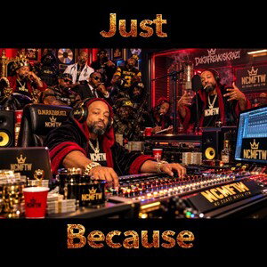 Just Because!! (Tap-In Freestyle 2nd Verse)