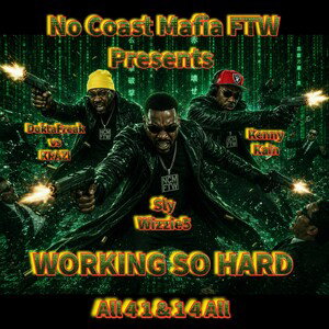 WORKIN' SO HARD ft Slywizzie5 x KennyKain (Tap-In Freestyle)