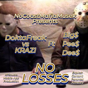 NO LOSSES Ft Big$Pee$Dee$ #NoCoastColabs