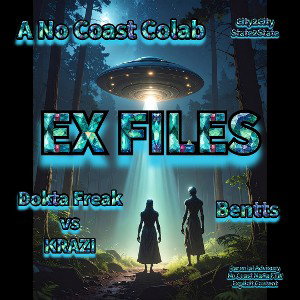 EX FILES ft Bentts 
