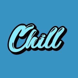 Chill
