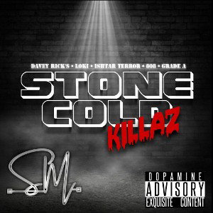 Stone Cold Killaz