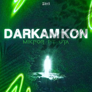  MIKFOR FT UTA|DARKAM KON