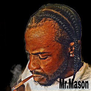 Mr.Mason  Sucka Shit