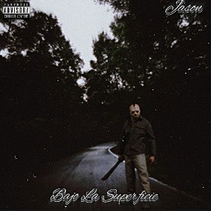 Una Noche Siendo Jason - Bajo La Superficie  