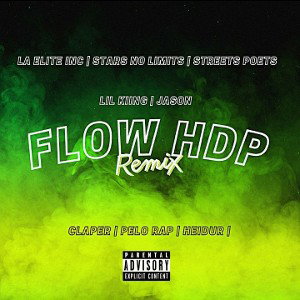 Jasón & Lil Kiing - Flow HDP Remix 
