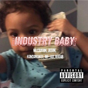 INDUSTRY BABY (ÉLITE VERSION)