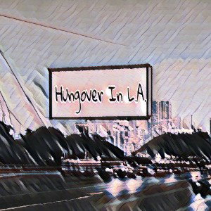 Hungover in L.A.