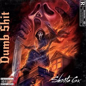 Shoota 6x - Dumb Shit