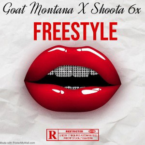 Goat Montana - Freestyle Ft Shoota6x Remix