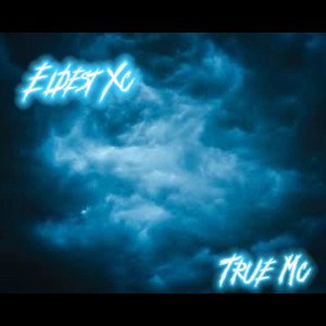 Eldest Xc - True Mc 