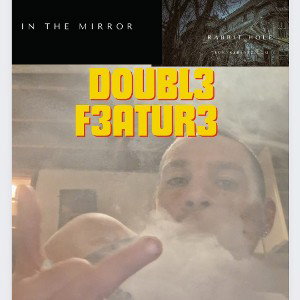 in the mirror and rabbit hole double feature