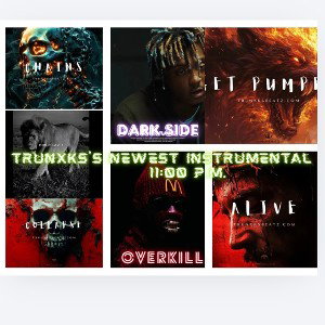 TRUNXKS'S NEWEST INSTRUMENTAL MEDELY FROM 11:00 P.M.