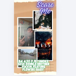 B4 SMOKE Sesh DOUBLE MOTHER FUCKIN FEATURE FLOWSKI BABY 