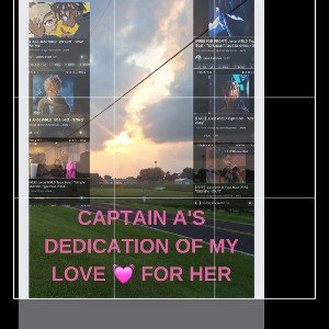 FINALLY CAPTAIN A DEDICATION OF MY LOVE