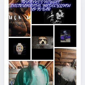 TRUNXKSS NEWEST INSTRUMENTALNON WAY UP 2 BAR
