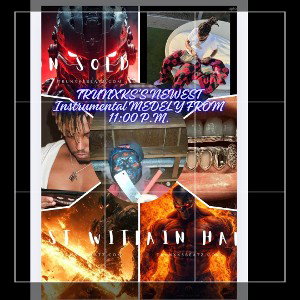 TRUNXKS'S NEWEST INSTRUMENTAL MEDELY FROM 11:00 p.m. 