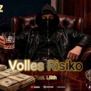 Volles Risiko [Feat. lilith]