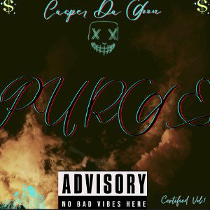 Casper Da Goon - Purge (Free For Profit Beat Prod. By - AYESXD)