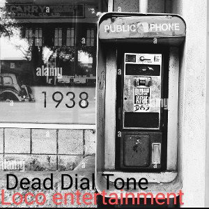 💀🔥💥 Dead Dial Tone 💥🔥💀