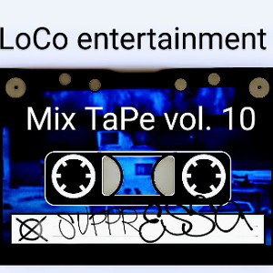 🔥👊💥 SuPpReSsA MiX TaPe Volume.10 💥👊🔥